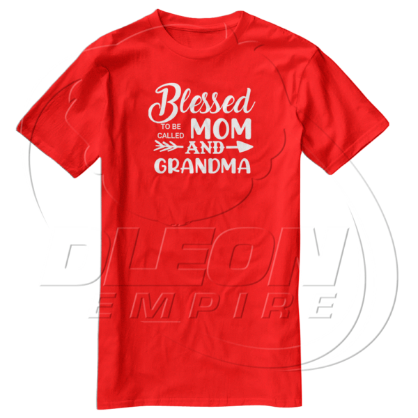 Blessed to be called mom and grandma $21,99