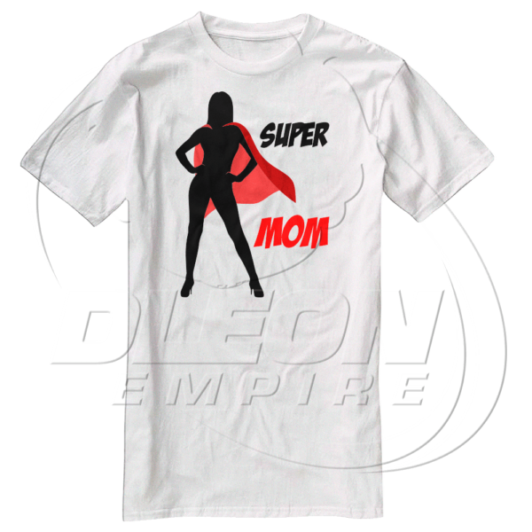 Super mom $21,99